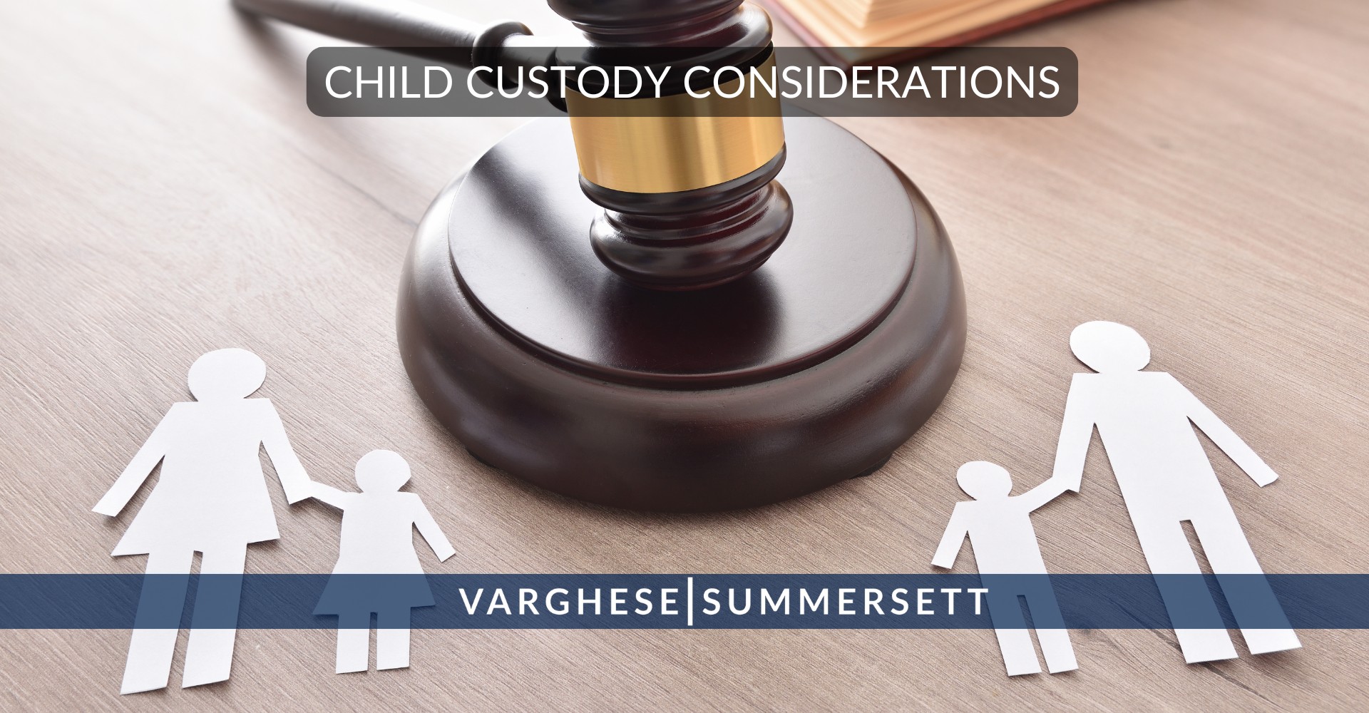 common types 1 | Varghese Summersett Child Custody Considerations