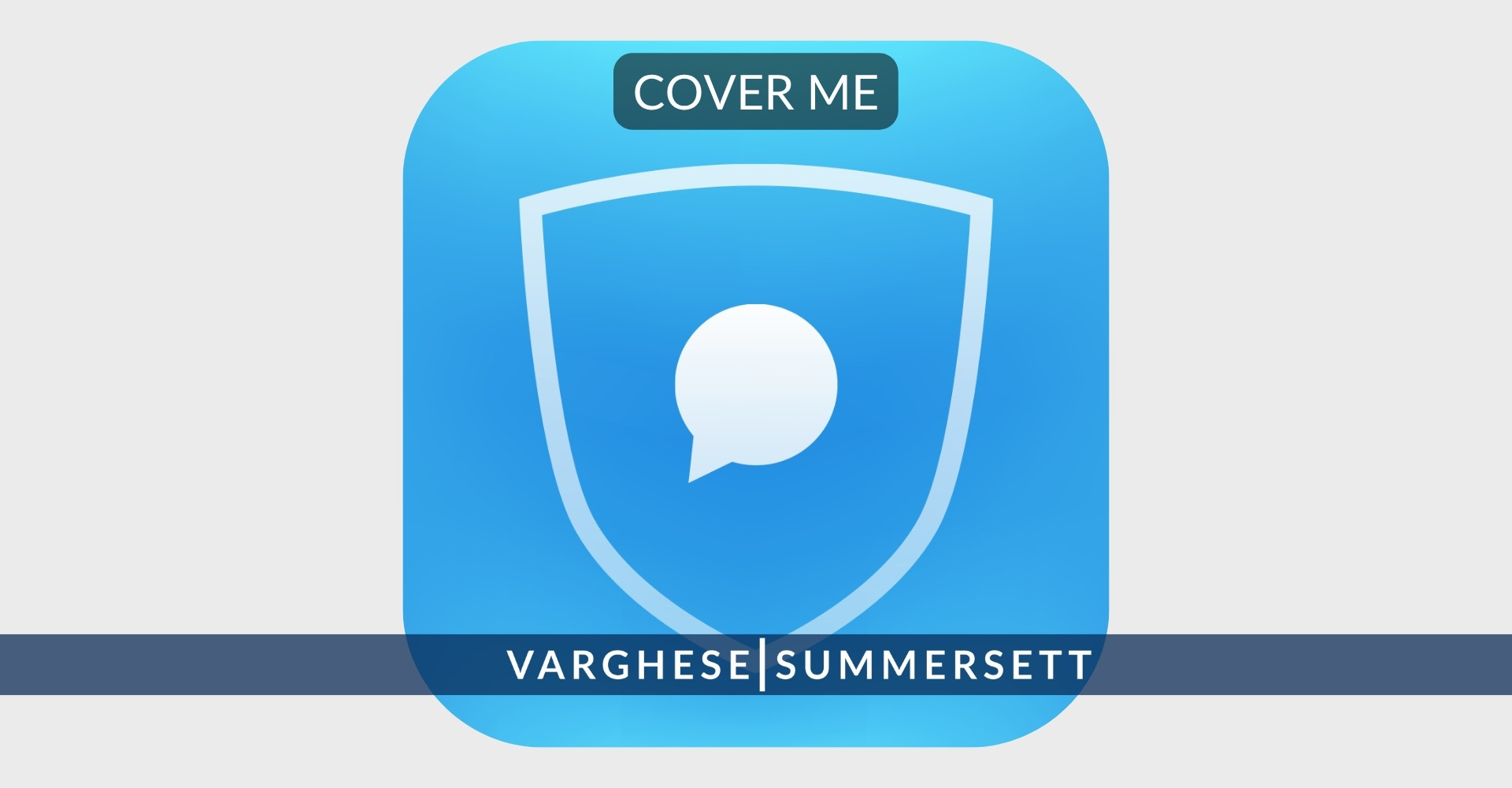 coverme | Varghese Summersett Cover Me App