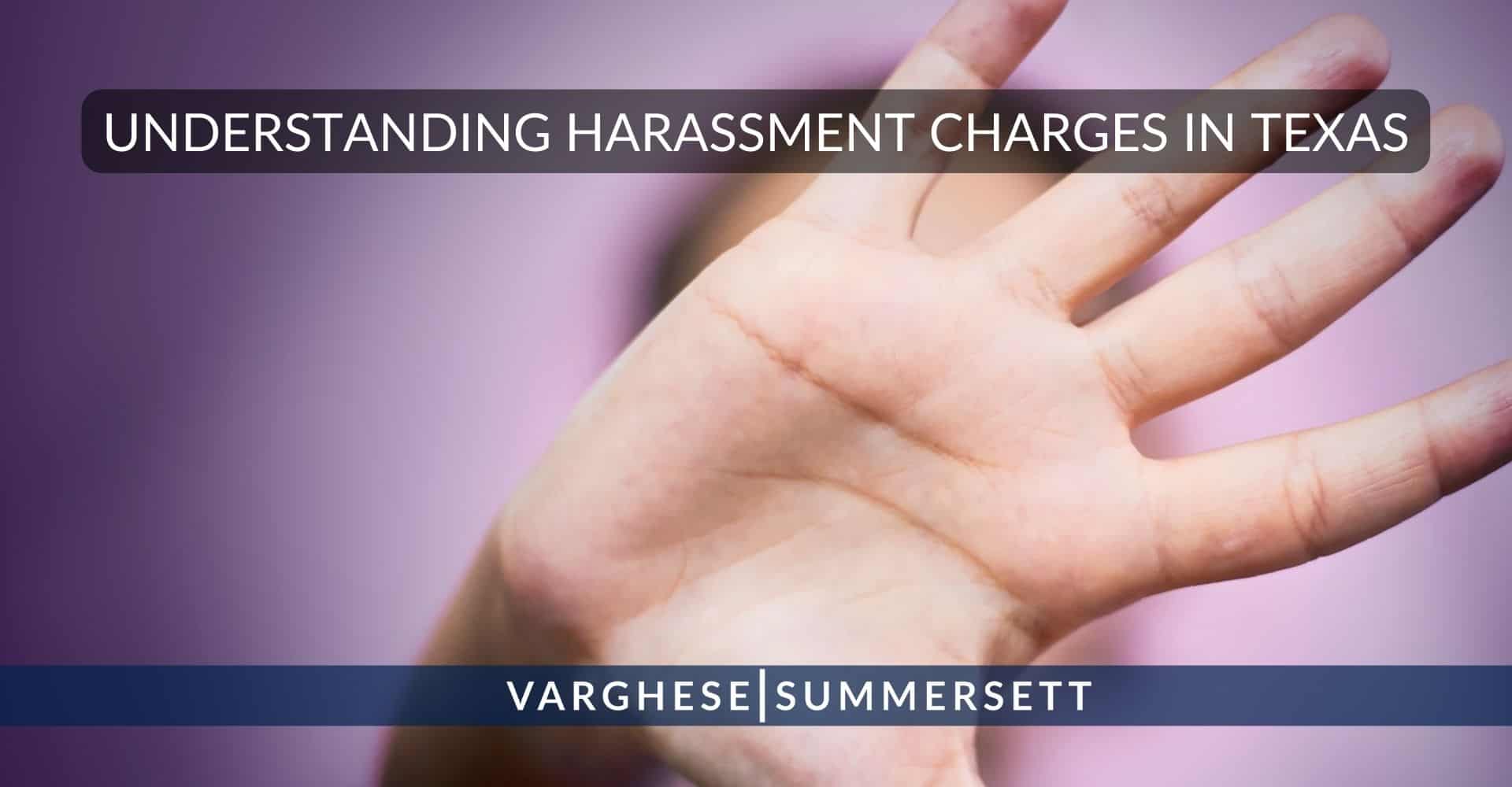 harassment charges in Texas