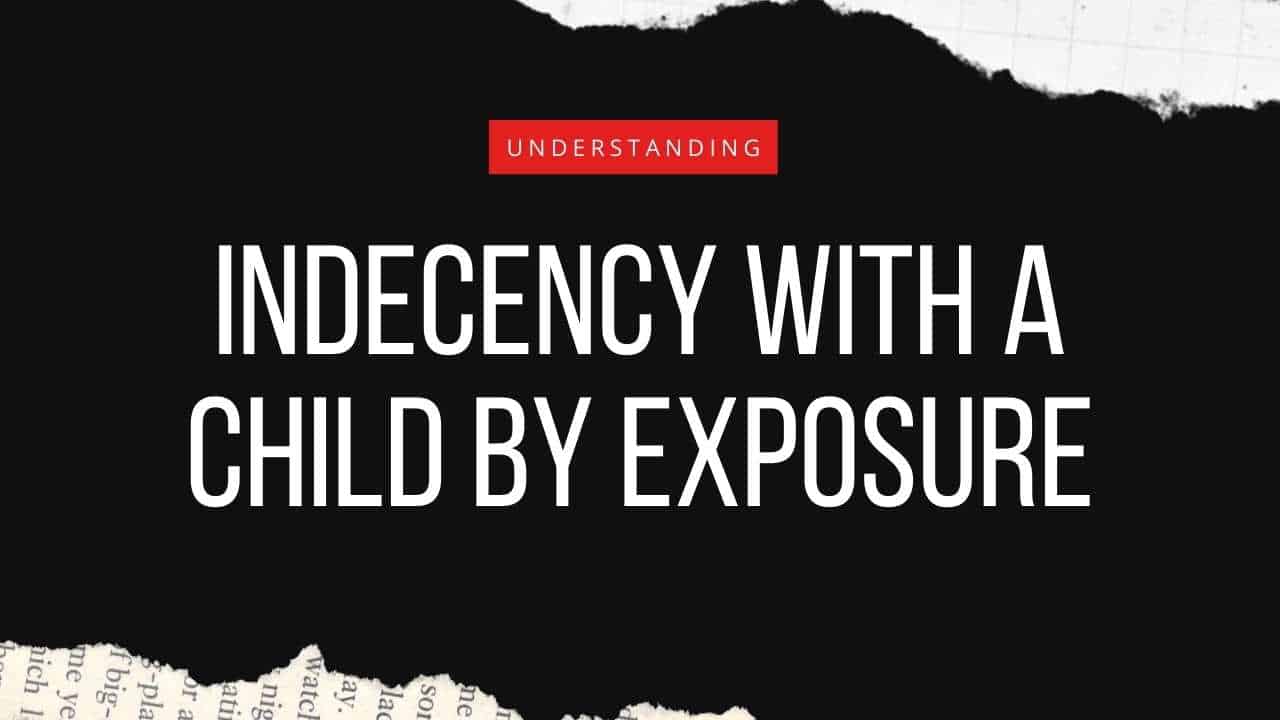 indecency with a child by exposure