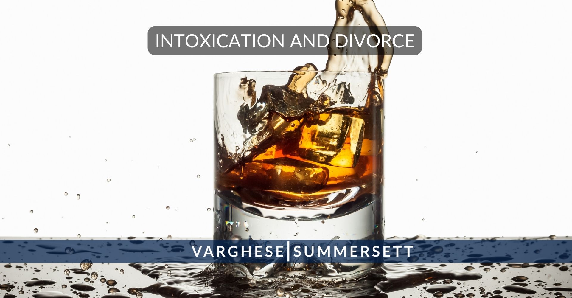 intoxication and divorce