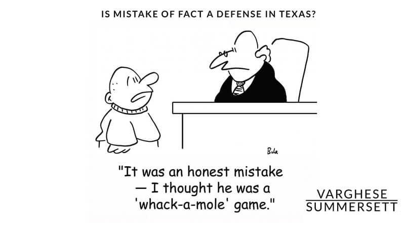 mistake of fact defense texas