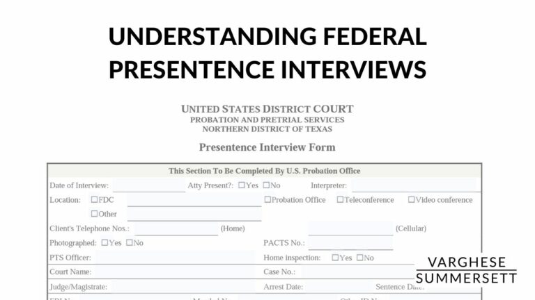 How To Prepare For A Federal Presentence Interview