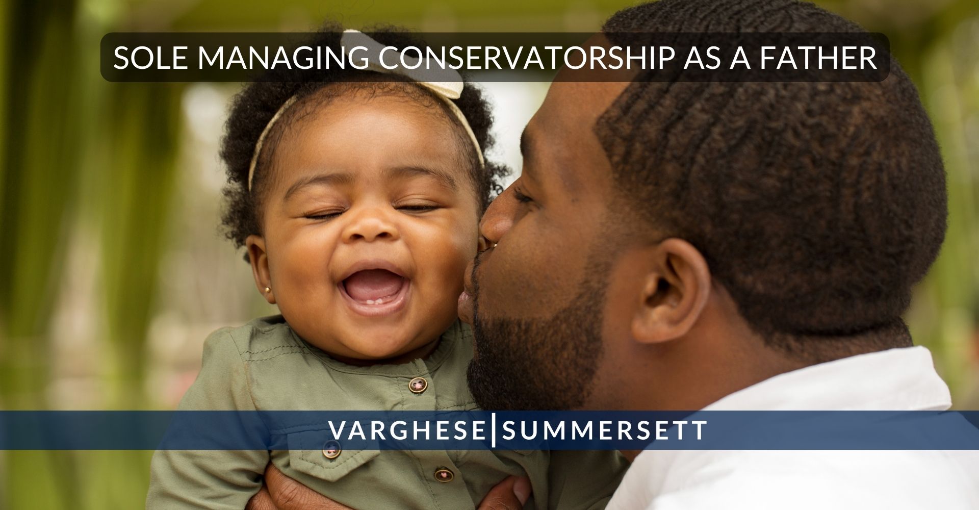 sole managing conservatorship as a father