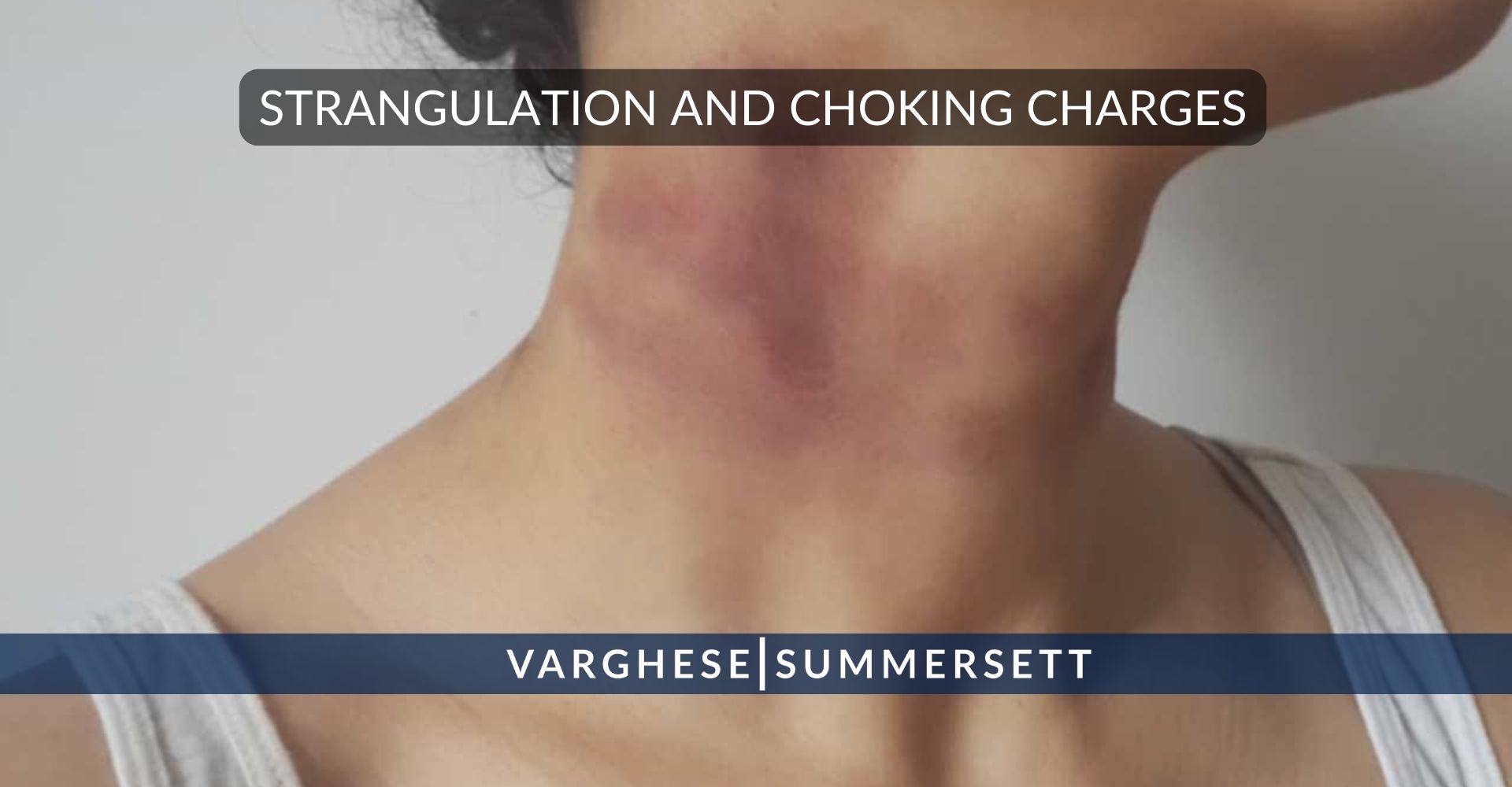strangulation and choking charges