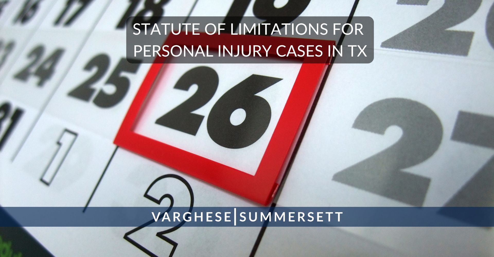 Statute of Limitations for Personal Injury in Texas