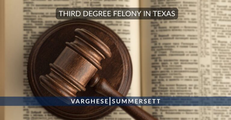 What is a Third Degree Felony in Texas? | Penal Code 12.34