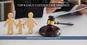 top 8 errores en casos de custodia de menores en Texas