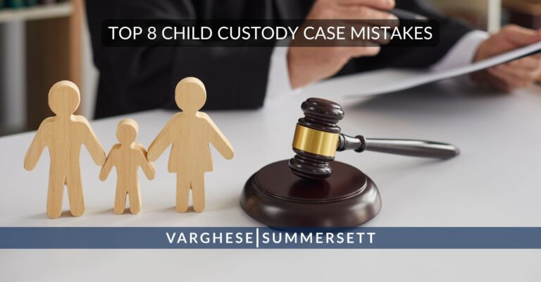 Top 8 Child Custody Case Mistakes in Texas